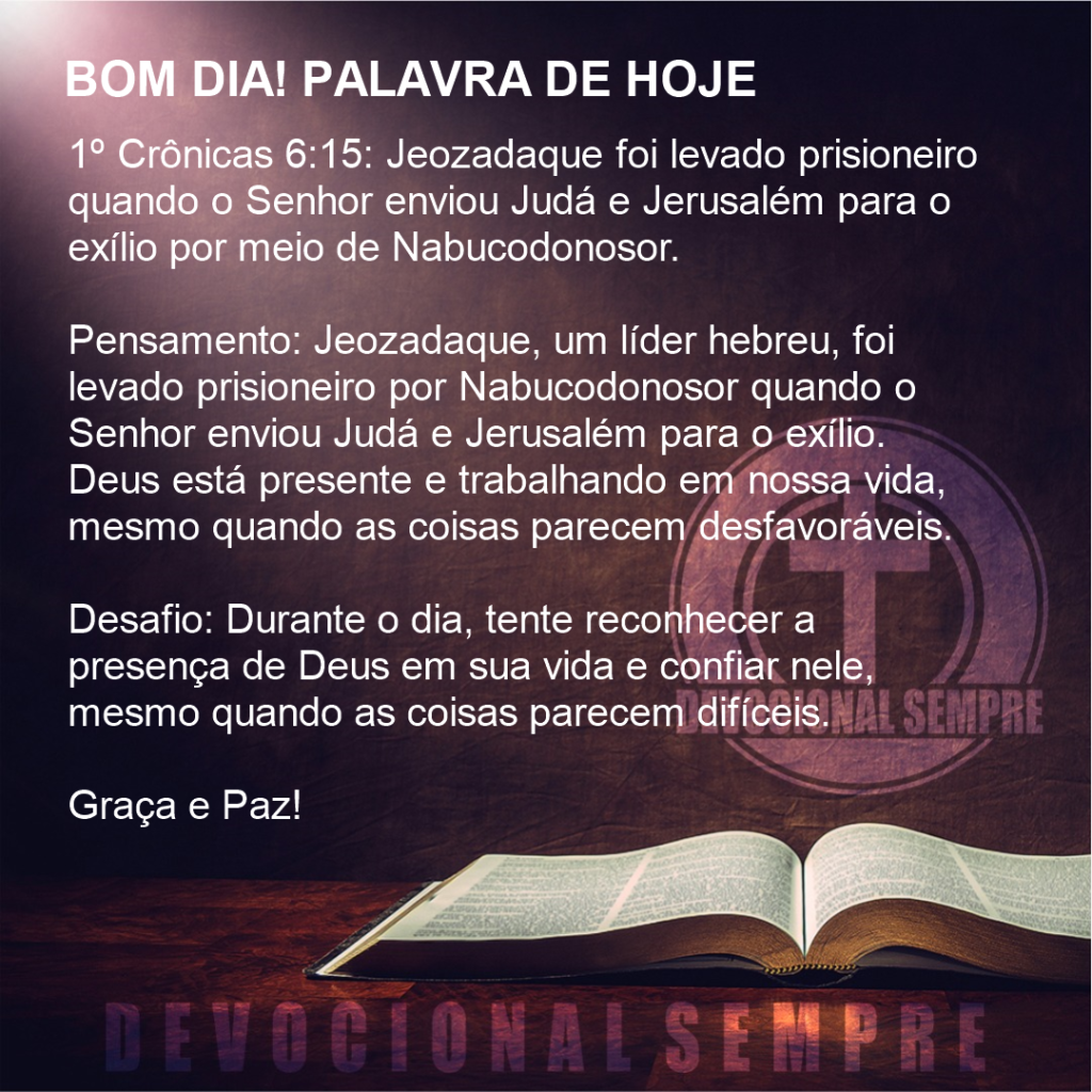 A Dependência em Deus no Meio do Exílio