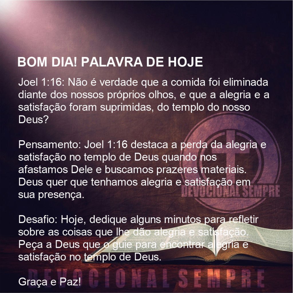 Alegria e Satisfação no Templo de Deus